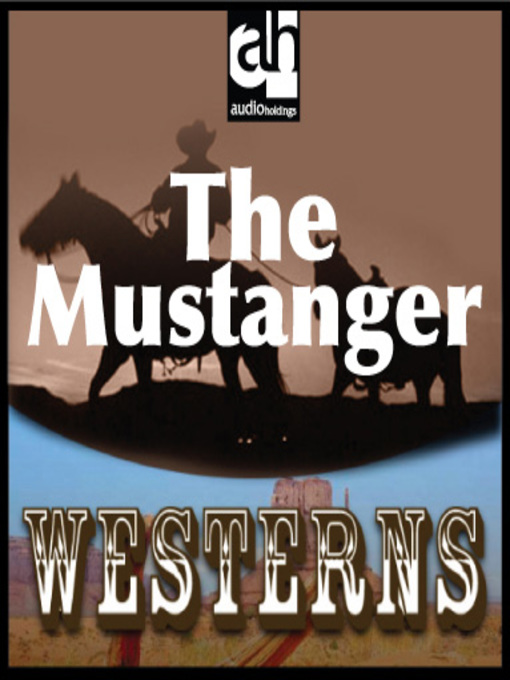 Title details for The Mustanger by Frank Bonham - Available